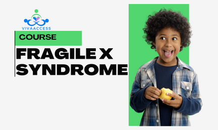 Empowering Families: Navigating Fragile X Syndrome Together